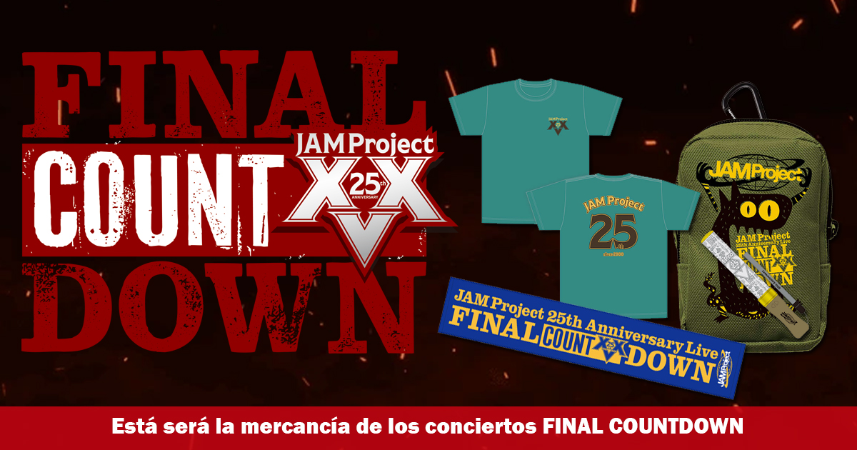 JAM presenta la mercancía oficial de FINAL COUNTDOWN